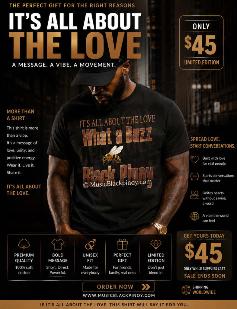 Black Pinoy It's All About The Love T-Shirt official merchandise by Joel Crafton featuring inspirational message and premium apparel design