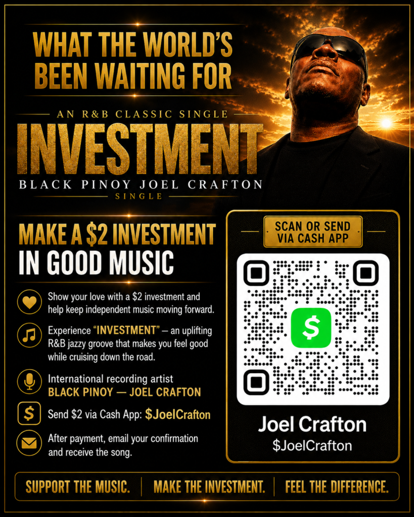 Black Pinoy Joel Crafton promotional poster for the jazzy hip-hop R&B single “Investment,” featuring a $2 music offer and Cash App QR code.